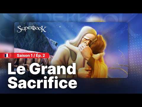 SUPERBOOK FR Saison 1 Episode 2 - Le Grand Sacrifice thumbnail