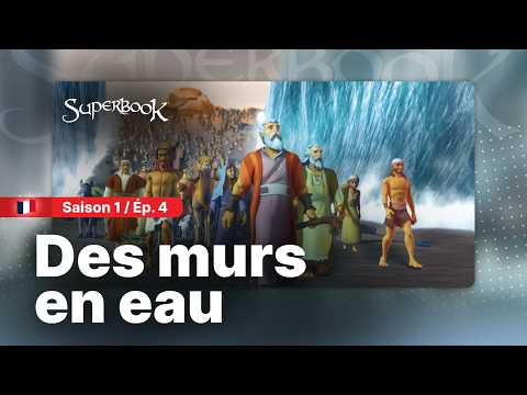 SUPERBOOK FR Saison 1 Episode 4 - Des murs en eau thumbnail